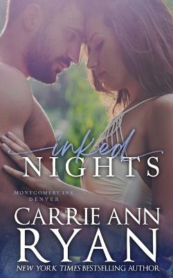 Inked Nights - Carrie Ann Ryan - cover