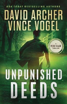 Unpunished Deeds - Vince Vogel,David Archer - cover