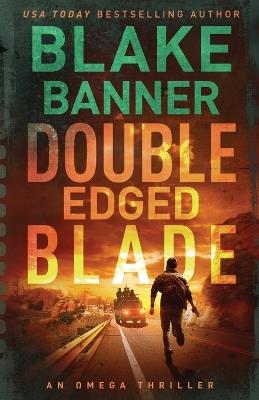 Double Edged Blade - Blake Banner - cover