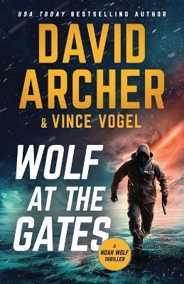 Wolf at the Gates - Vince Vogel,David Archer - cover