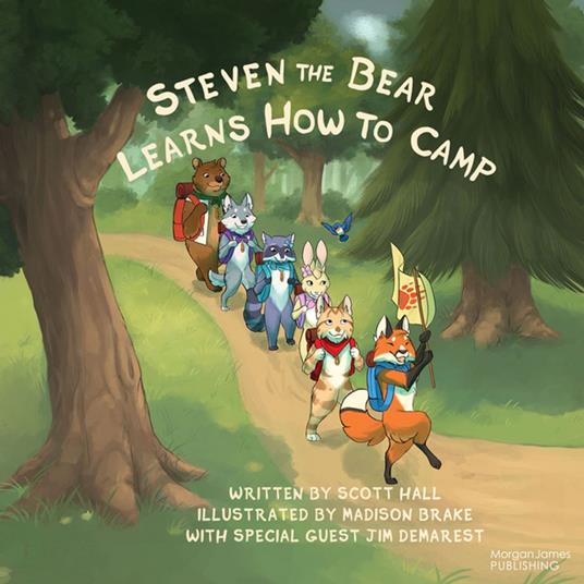 Steven the Bear Learns How to Camp - Scott Hall,Madison Brake - ebook