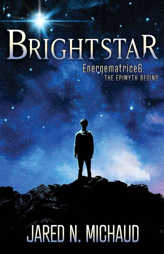 Brightstar - Jared N. Michaud - ebook