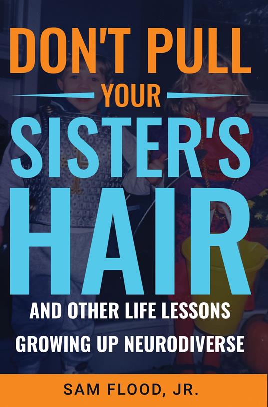 Don’t Pull Your Sister’s Hair
