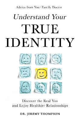 Understand Your True Identity - Jeremy Guy Thompson - cover