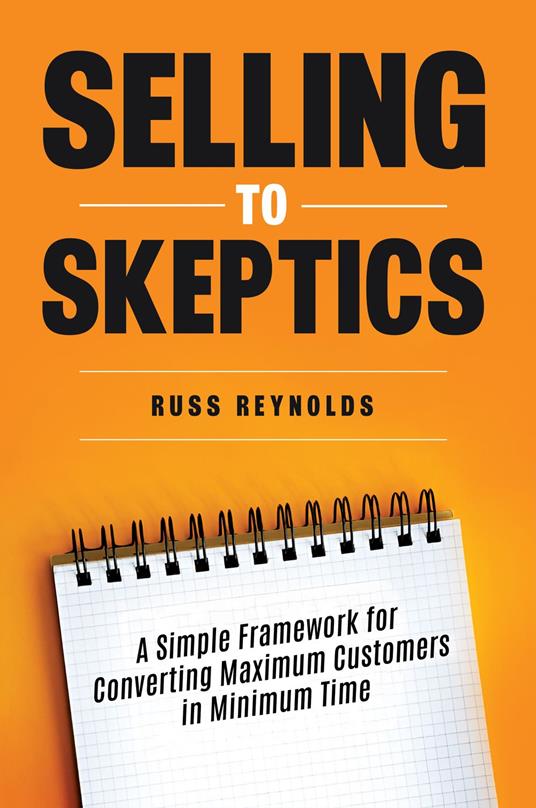 Selling to Skeptics