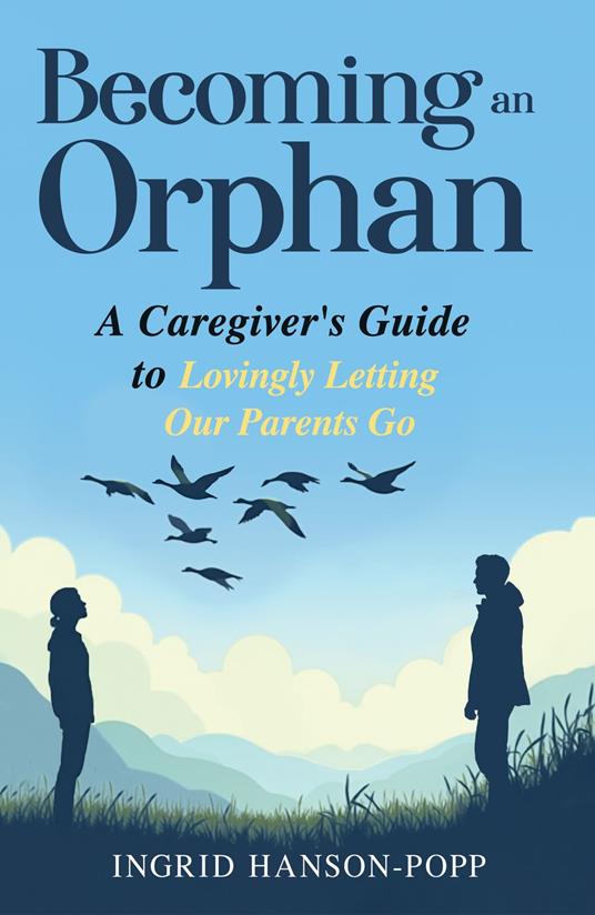 Becoming an Orphan