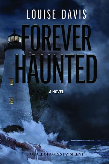 Forever Haunted - Louise Davis - ebook