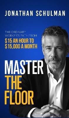 ReWritten: The Ordinary Worker's path from $15/hour to $15k a month - David Stone - cover