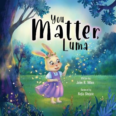 You Matter, Luma - John R. Miles - cover