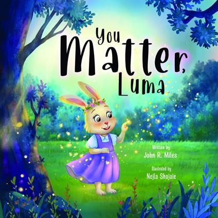You Matter, Luma - John R. Miles - ebook