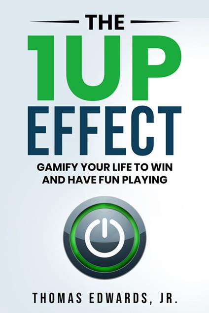 The 1up Effect