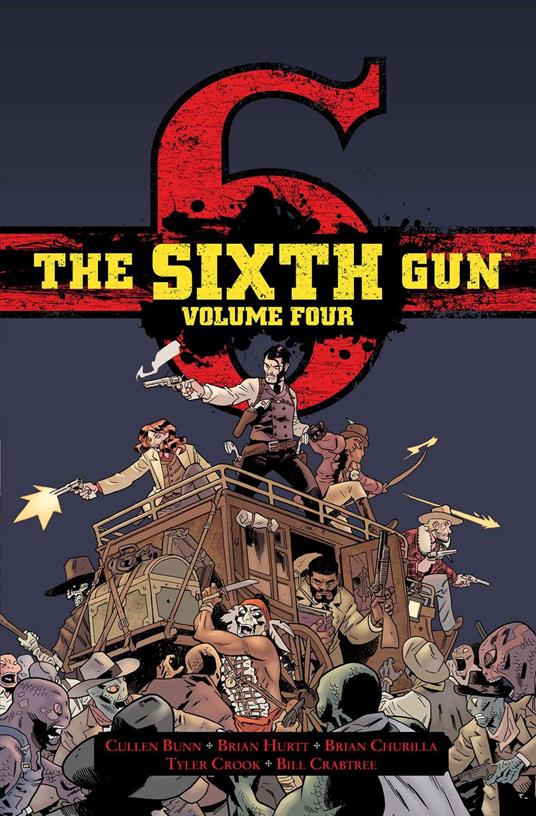 The Sixth Gun Vol. 4: Deluxe Edition