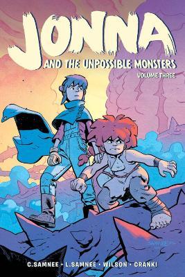 Jonna and the Unpossible Monsters Vol. 3 - Laura Samnee,Chris Samnee - cover
