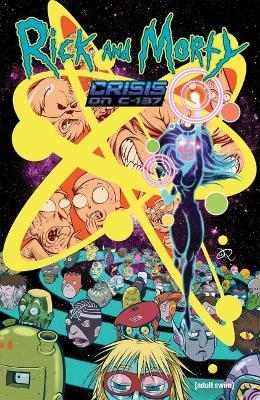 Rick and Morty: Crisis on C-137 - Stephanie Phillips - cover