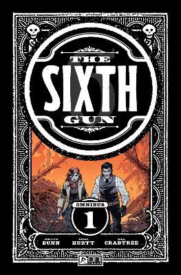 The Sixth Gun Omnibus Vol. 1 - Cullen Bunn - cover