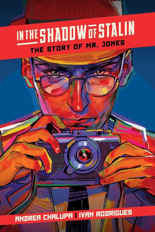 In the Shadow of Stalin: The Story of Mr. Jones