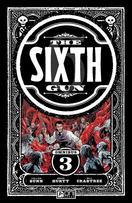 Sixth Gun Omnibus Vol. 3
