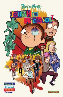 Rick and Morty: Youth in Rickvolt - Michael Moreci - cover