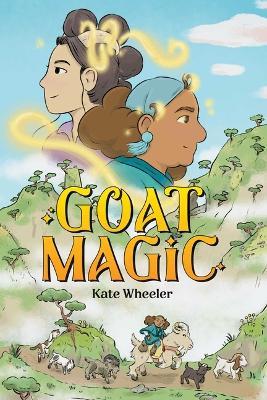 Goat Magic - Kate Wheeler - cover