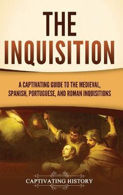 The Inquisition - Captivating History - cover