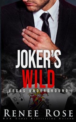 Joker's Wild - Renee Rose - cover