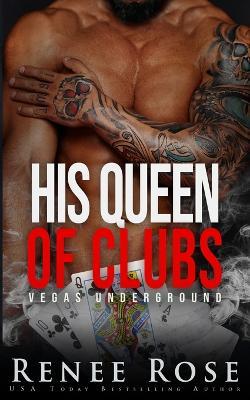 His Queen of Clubs - Renee Rose - cover