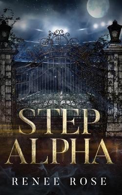 Step Alpha - Renee Rose - cover