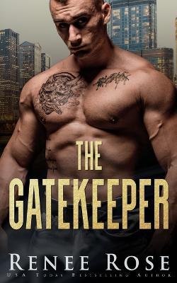 The Gatekeeper - Renee Rose - cover