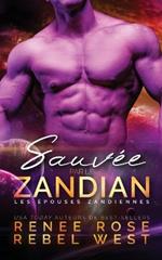 Sauv?e par le Zandian