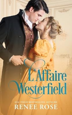 L'Affaire Westerfield - Renee Rose - cover