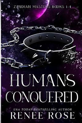 Humans Conquered - Renee Rose - cover