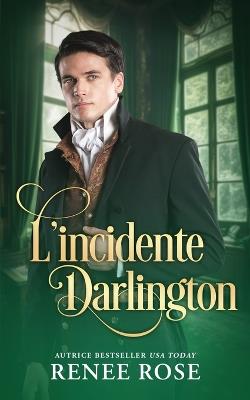 L'incidente Darlington - Renee Rose - cover