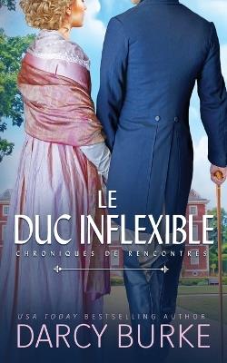 Le Duc inflexible - Darcy Burke - cover