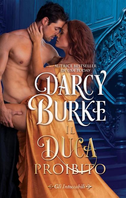 Il Duca Proibito - Darcy Burke - ebook