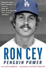 Penguin Power: Dodger Blue, Hollywood Lights, and a One-in-a-Million Big League Journey