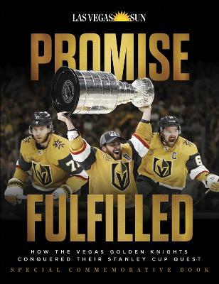 2023 Stanley Cup Champions (Western Conference Higher Seed): How the Vegas Golden Knights Conquered Their Stanley Cup Quest - cover
