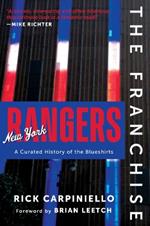 The Franchise: New York Rangers: A Curated History of the Rangers