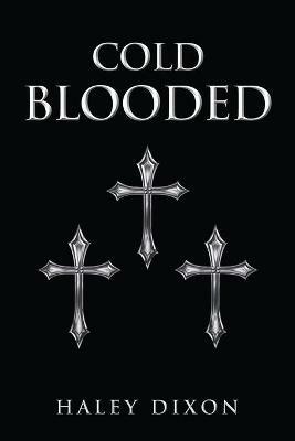 Cold Blooded - Haley Dixon - cover