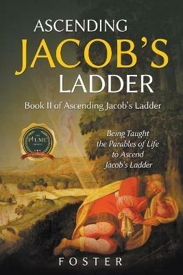 Ascending Jacob's Ladder: Book II in the Jacob's Ladder Series - Mark Foster - cover