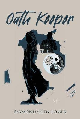 Oath Keeper - Raymond Glen Pompa - cover