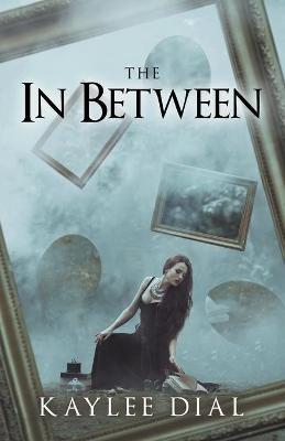 The In Between - Kaylee Dial - cover