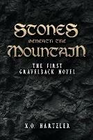 Stones Beneath the Mountain - X O Hartzler - cover