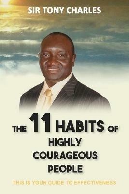 The 11 Habits of Highly Courageous People - Tony Charles - cover