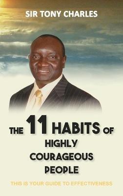 The 11 Habits of Highly Courageous People - Tony Charles - cover