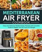 Mediterranean Air Fryer Cookbook