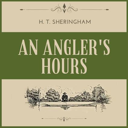 An Angler's Hours