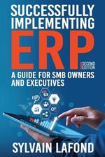Successfully Implementing ERP: A Guide for SMB Owners and Executives
