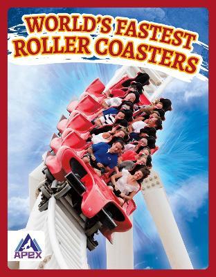World's Fastest Roller Coasters - Hubert Walker - cover