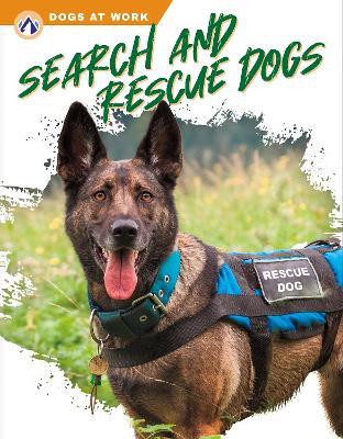 Search and Rescue Dogs - Matt Lilley - cover
