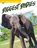 Animal Extremes: Biggest Bodies